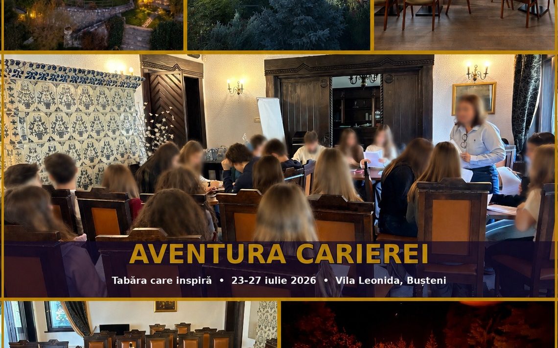 Aventura carierei, tabara vara 2026